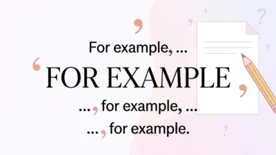 Comma Before or After “For Example”