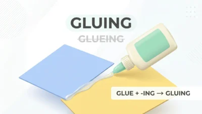 Gluing or Glueing