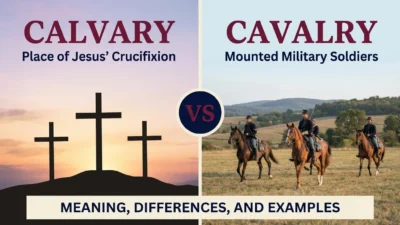 Calvary vs Cavalry