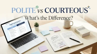 Polite vs Courteous